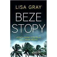 Beze stopy - Lisa Gray