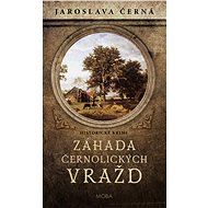 The mystery of the Chernoli murders - Jaroslava Černá