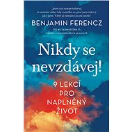 Nikdy se nevzdávej! - Benjamin Ferencz