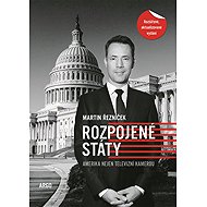 Rozpojené státy - Martin Řezníček