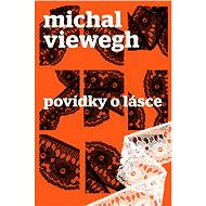 Povídky o lásce - Michal Viewegh