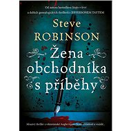 Žena obchodníka s příběhy - Steve Robinson