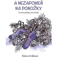 A nezapomeň na ponožky - Helena Vrábková