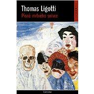 Písně mrtvého snivce - Thomas Ligotti