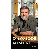 On freedom of thought - Vlastimil Vondruška