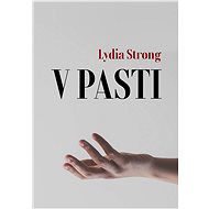 V pasti - Lydia Strong