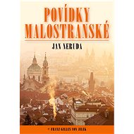Povídky malostranské - Jan Neruda