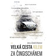 Velká cesta kilem za Čingischánem - Jana Urbanová