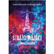 Strážci majáku - Emma Stonex