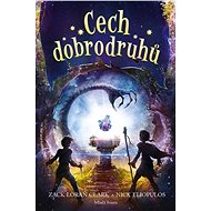 Cech dobrodruhů - Nick Eliopulos