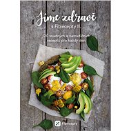 Jíme zdravě s Fitrecepty II - 