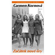 Začátek nové éry - Carmen Korn
