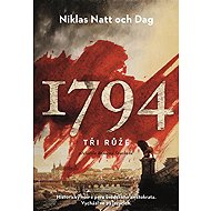 1794. Tři Růže - Niklas Natt och Dag
