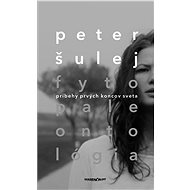 Fytopaleontológia|Príbehy prvých koncov sveta - Peter Šulej