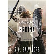 Hrdina - R. A. Salvatore