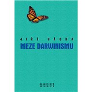 Meze Darwinismu - Jiří Vácha