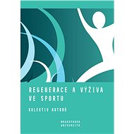 Regenerace a výživa ve sportu - Martina Bernaciková