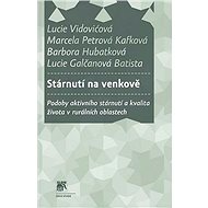Stárnutí na venkově - Marcela Petrová