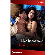 Lásku, nebo nic - Jules Bennettová