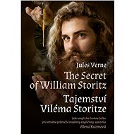 The Secret of William Storitz / Tajemství Viléma Storitze - Alena Kuzmová