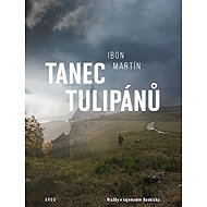 Tanec tulipánů - Ibon Martín