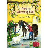 Ranč Jabloňový květ: Hanka a Pinto - Pippa Youngová