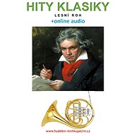 Hity klasiky - Lesní roh (+online audio) - Zdeněk Šotola