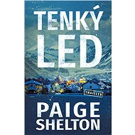 Tenký led - Paige Shelton
