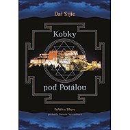 Kobky pod Potálou - Dai Sijie