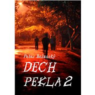 Dech pekla 2 - Peter Belanský