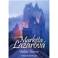 Markéta Lazarová - Vladislav Vančura