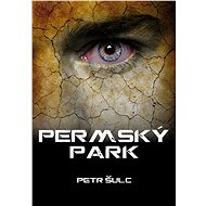 Permský park - Petr Šulc (*1979)