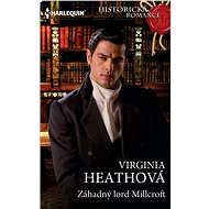 Záhadný lord Millcroft - Virginia Heath