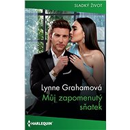 Můj zapomenutý sňatek - Lynne Grahamová
