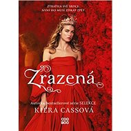 Zrazená - Kiera Cassová