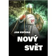 Nový svět - Jan Kučera
