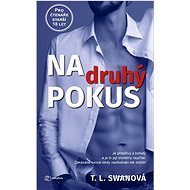 On the second try - T.L. Swan