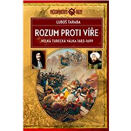 Rozum proti víře - Luboš Taraba