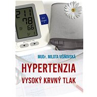 Hypertenzia - MUDr. Milota Višnovská