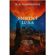 Smrtící luna - N.K. Jemisinová