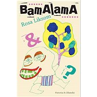 Bamalama - Rosa Liksom