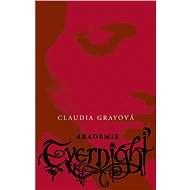 Akademie Evernight - Claudia Gray