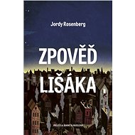 Zpověď lišáka - Jordy Rosenberg