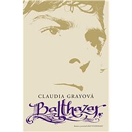 Balthazar - Claudia Gray