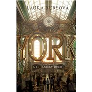 YORK: Mechanický duch - Laura Rubyová