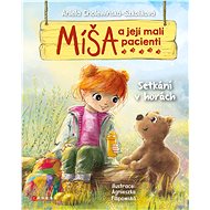 Míša a její malí pacienti: Setkání v horách - Aniela Cholewinska-Szkoliková