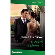 Zrozená z plamenů - Jennie Lucasová