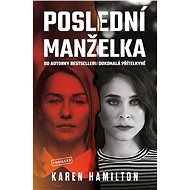 Poslední manželka - Karen Hamilton