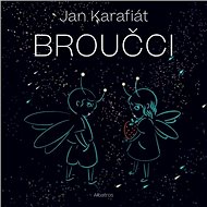 Broučci - Jan Karafiát