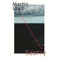 Sestry - Martin Uhlíř
